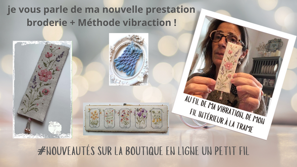 Nouvelle prestation au fil de ma vibration
